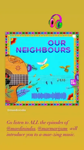 Go listen to ALL the episodes of  @maedinindia. @maemariyam  will introduce you to a-mae-zing music.